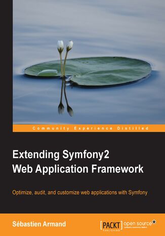 Extending Symfony2 Web Application Framework. Symfony2 took the great features of the original framework to new levels of extensibility. With this practical guide you&#x2019;ll learn how to make the most of Symfony2 through controlling your code and sharing it more widely