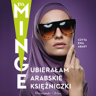 Ubieraam arabskie ksiniczki Eva Minge - okadka audiobooka MP3