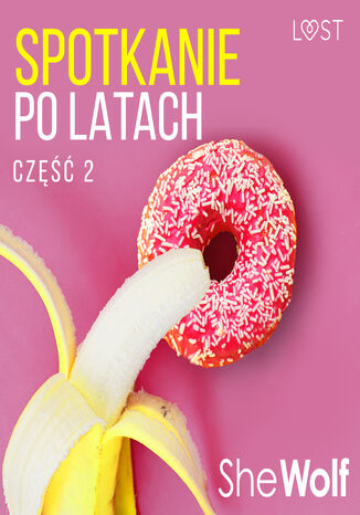 Spotkanie po latach 2 opowiadanie erotyczne