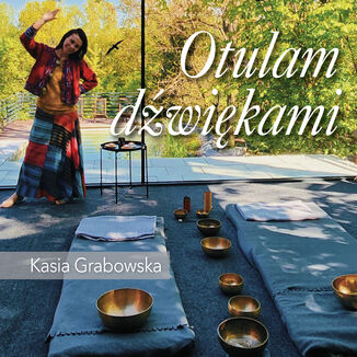 Otulam dźwiękami Kasia Grabowska - okładka audiobooka MP3