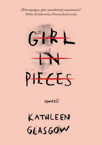 Girl in Pieces Kathleen Glasgow - okadka audiobooks CD