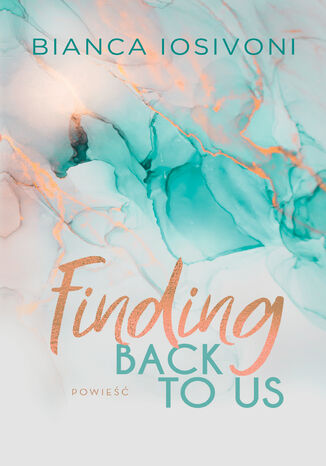 Finding Back to Us (#1). Finding Back to Us