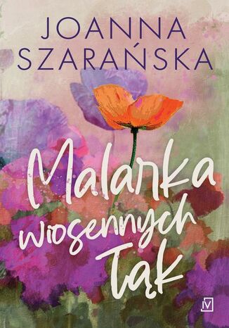 Malarka wiosennych k Joanna Szaraska - okadka ebooka