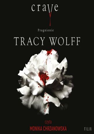 Crave. Pragnienie Tracy Wolff - okadka audiobooks CD