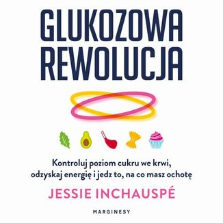 Glukozowa rewolucja Jessie Inchauspé - okładka audiobooka MP3