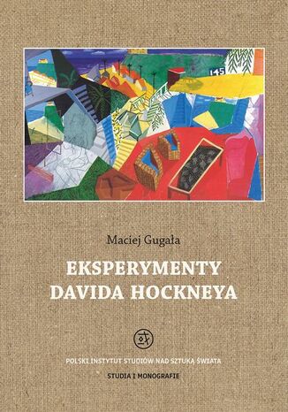 Eksperymenty Davida Hockneya Maciej Gugaa - okadka ebooka