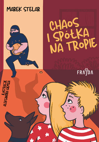 Chaos i spółka na tropie