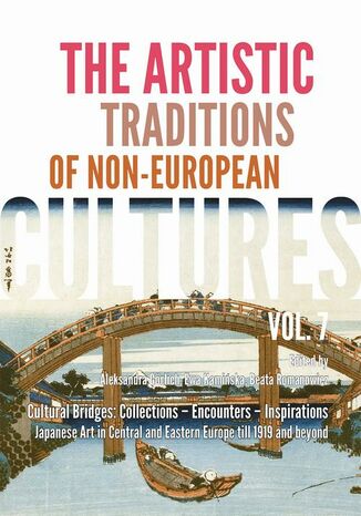 The Artistic Traditions of Non-European Cultures, vol. 7/8 Ewa Kamiska, Beata Romanowicz, Aleksandra Grlich - okadka audiobooka MP3