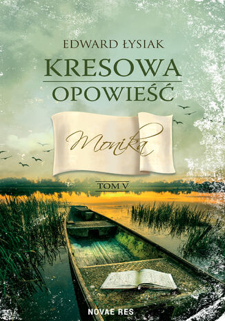 Kresowa opowie tom V. Monika Edward ysiak - okadka ebooka