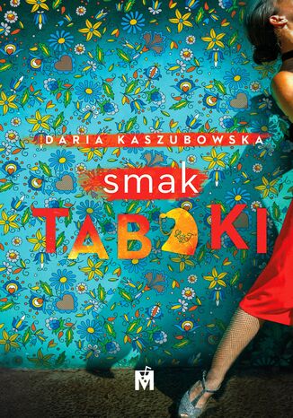 Smak tabaki Daria Kaszubowska - okładka audiobooks CD