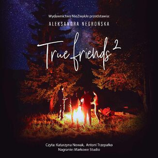 True Friends 2 Aleksandra Negroska - okadka audiobooka MP3