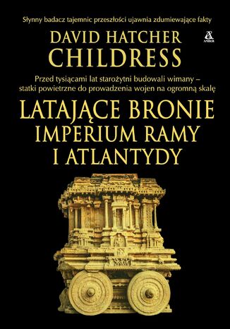Latajce bronie imperium Ramy i Atlantydy David Hatcher Childress - okadka audiobooks CD