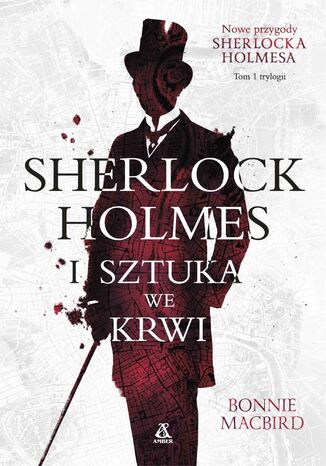 Sherlock Holmes i sztuka we krwi Bonnie Macbird - okadka ebooka