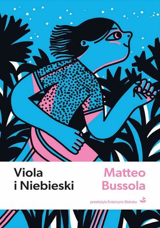 Viola i Niebieski Matteo Bussola - okadka ebooka