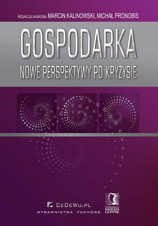Gospodarka - nowe perspektywy po kryzysie Marcin Kalinowski, Michał Pronobis - okładka audiobooka MP3