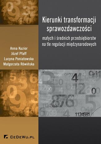 Kierunki transformacji sprawozdawczości małych i średnich przedsiębiorstw na tle regulacji międzynarodowych