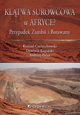 Klątwa surowcowa w Afryce? Przypadek Zambii i Botswany