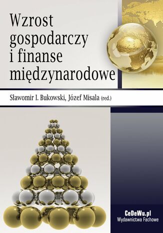 Wzrost gospodarczy i finanse międzynarodowe Sławomir I. Bukowski, Prof. zw. dr hab. Józef Misala - okładka audiobooks CD