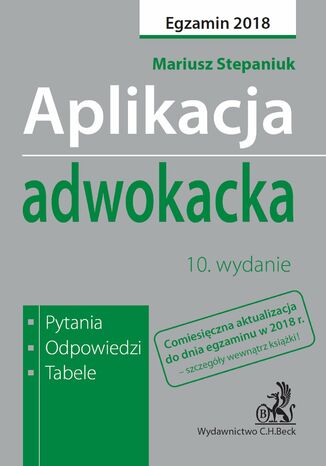 Aplikacja adwokacka. Pytania odpowiedzi tabele. Wydanie 10