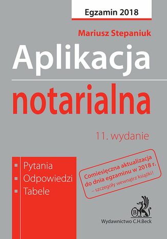 Aplikacja notarialna. Pytania odpowiedzi tabele. Wydanie 11 Mariusz Stepaniuk - okadka ebooka