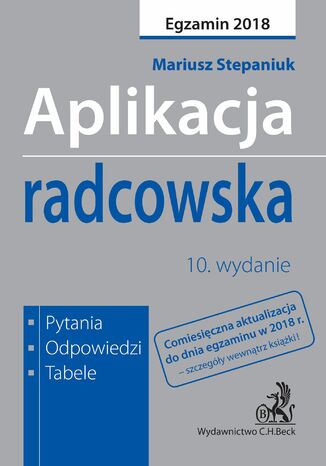 Aplikacja radcowska. Pytania odpowiedzi tabele. Wydanie 10 Mariusz Stepaniuk - okadka audiobooks CD