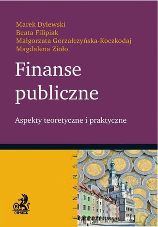 Finanse publiczne. Aspekty teoretyczne i praktyczne Marek Dylewski, Beata Filipiak, Magdalena Zioo - okadka audiobooka MP3