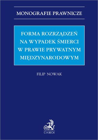 Forma rozrządzeń na wypadek śmierci w prawie prywatnym międzynarodowym