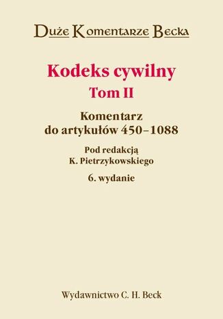 Kodeks cywilny. Komentarz do artykuw 450-1088. Tom II Krzysztof Pietrzykowski, Zbigniew Banaszczyk - okadka audiobooks CD