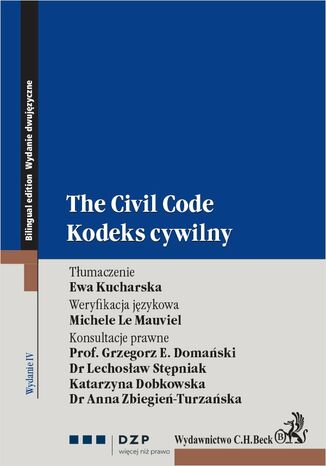 Kodeks cywilny. The civil code. Wydanie 4 Ewa Kucharska, Michele Le Mauviel, Katarzyna Dobkowska - okadka ksiki