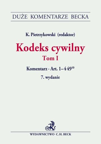 Kodeks cywilny. Tom I. Komentarz do art. 1-44910