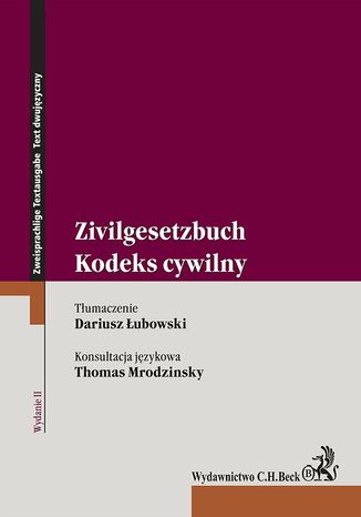 Kodeks cywilny. Zivilgesetzbuch. Wydanie 2 Dariusz ubowski, Thomas Mrodzinsky - okadka audiobooks CD