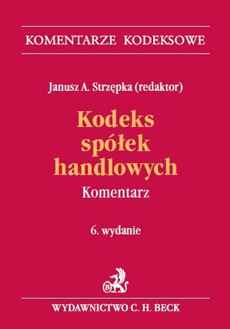 Kodeks spek handlowych. Komentarz Janusz A. Strzpka, Piotr Pinior, Wojciech Popioek - okadka ebooka