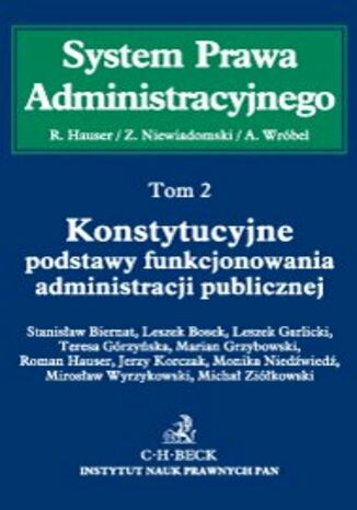 Konstytucyjne podstawy funkcjonowania administracji publicznej. Tom 2 Stanisaw Biernat, Leszek Bosek, Lech Garlicki - okadka ebooka