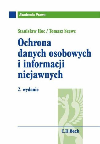 Ochrona danych osobowych i informacji niejawnych. Wydanie 2 Stanisaw Hoc, Tomasz Szewc - okadka audiobooks CD
