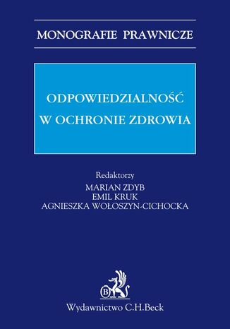 Odpowiedzialno w ochronie zdrowia Emil Kruk, Agnieszka Wooszyn-Cichocka, Marian Zdyb - okadka audiobooks CD
