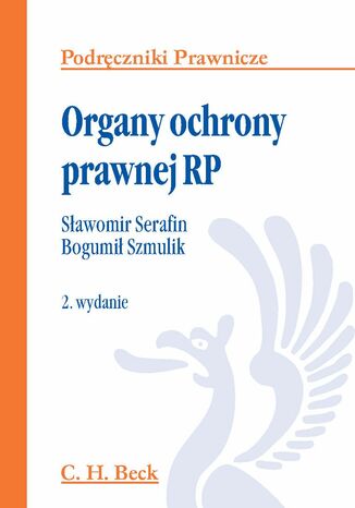 Organy ochrony prawnej RP Sawomir Serafin, Bogumi Szmulik - okadka audiobooks CD