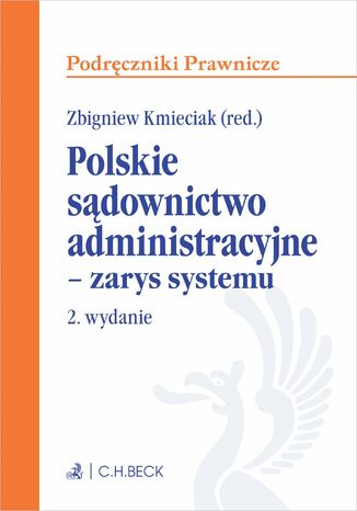 Polskie sdownictwo administracyjne - zarys systemu. Wydanie 2 Zbigniew Kmieciak - okadka ebooka