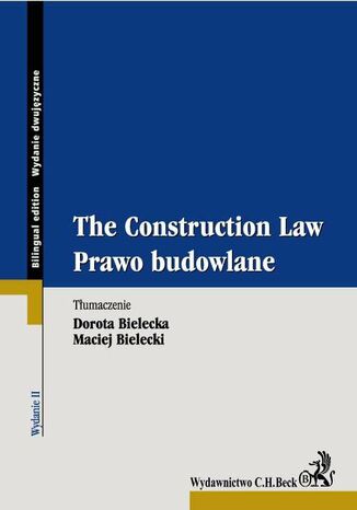Prawo budowlane. The Construction Law Dorota Bielecka, Maciej Bielecki - okadka audiobooka MP3