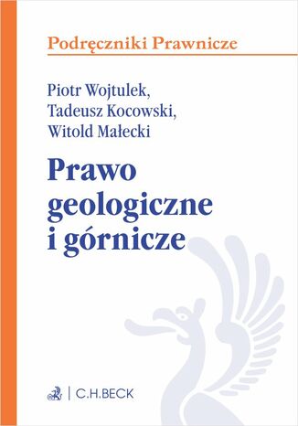 Prawo geologiczne i grnicze Tadeusz Kocowski prof. UWr, Witold Maecki - okadka ebooka