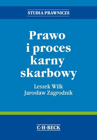 Prawo i proces karny skarbowy Jarosaw Zagrodnik, Leszek Wilk - okadka ebooka