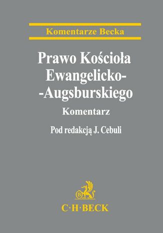 Prawo Kocioa Ewangelicko-Augsburskiego. Komentarz Jakub Cebula, Dawid Binemann-Zdanowicz, Micha Huca - okadka audiobooks CD