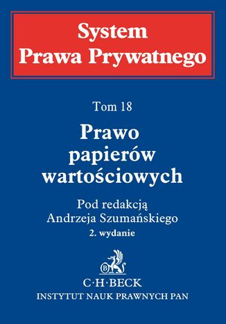 Prawo papierw wartociowych. Tom 18 Mirosaw H. Koziski, prof. Jan opuski, Marcin Orlicki - okadka ebooka
