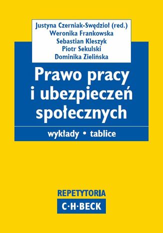 Prawo pracy i ubezpieczeń społecznych. Wykłady. Tablice