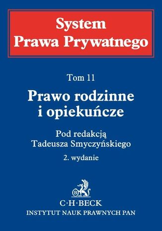 Prawo rodzinne i opiekucze. System Prawa Prywatnego. Tom 11 Tadeusz Smyczyski, Janusz Gajda, Mirosaw Nazar - okadka ebooka