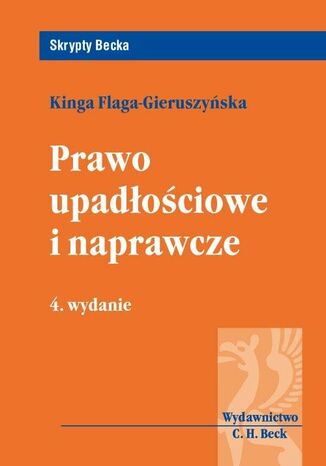 Prawo upadociowe i naprawcze Kinga Flaga-Gieruszyska - okadka ebooka