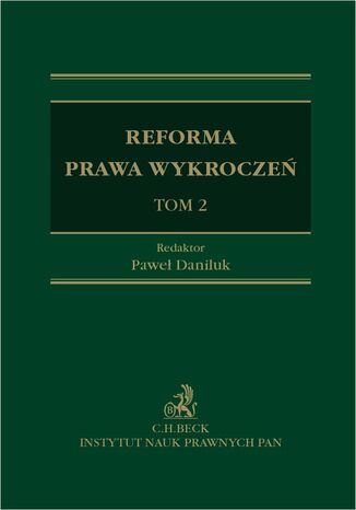 Reforma prawa wykroczeń. Tom II
