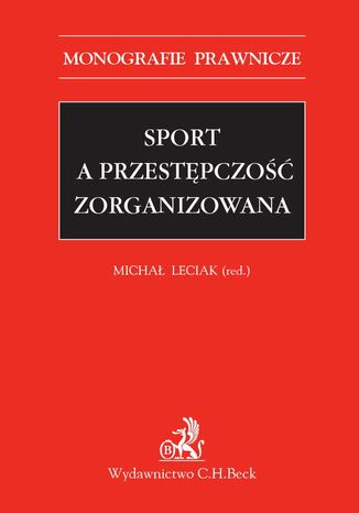 Sport a przestpczo zorganizowana Micha Leciak, Piotr Chlebowicz, Natalia Dako - okadka audiobooka MP3