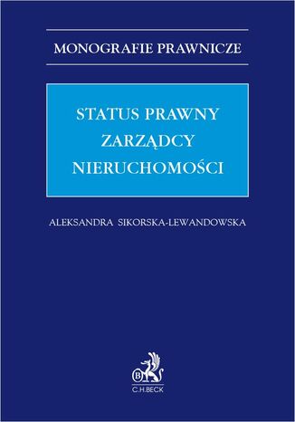 Status prawny zarzdcy nieruchomoci Aleksandra Sikorska-Lewandowska - okadka audiobooks CD