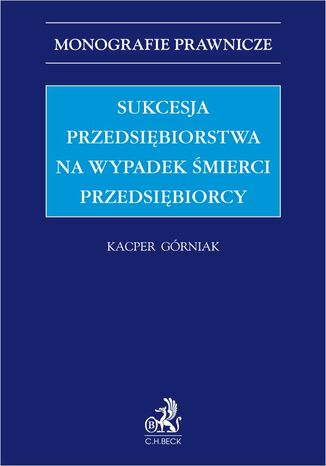 Sukcesja przedsiębiorstwa na wypadek śmierci przedsiębiorcy