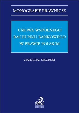 Umowa wspólnego rachunku bankowego w prawie polskim